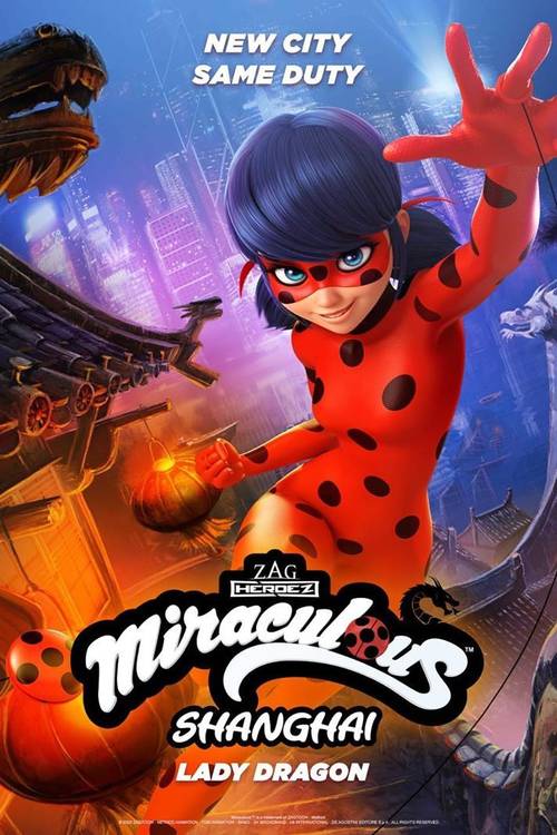 Miraculous World: Shanghai - The Legend of Ladydragon