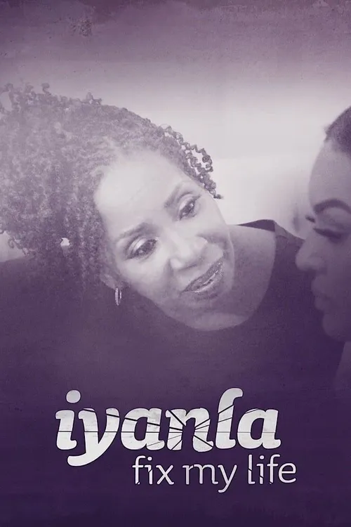 Iyanla, Fix My Life