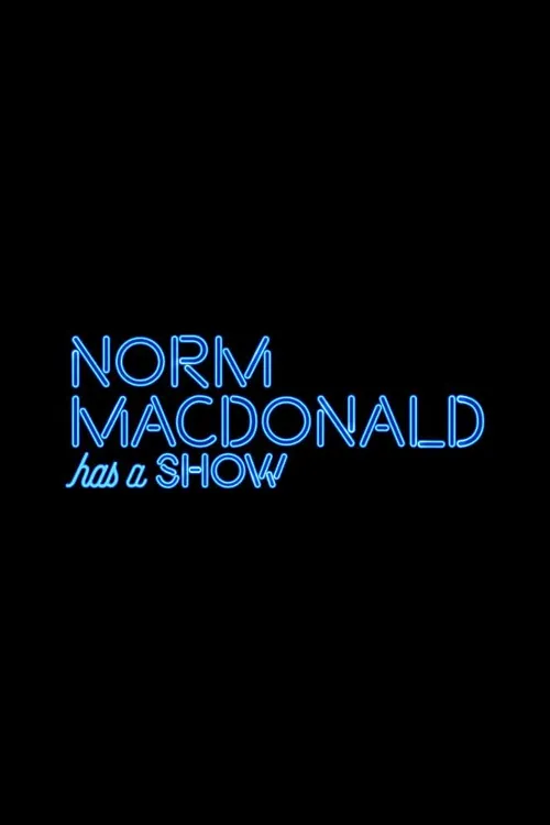 Norm Macdonald Has a Show